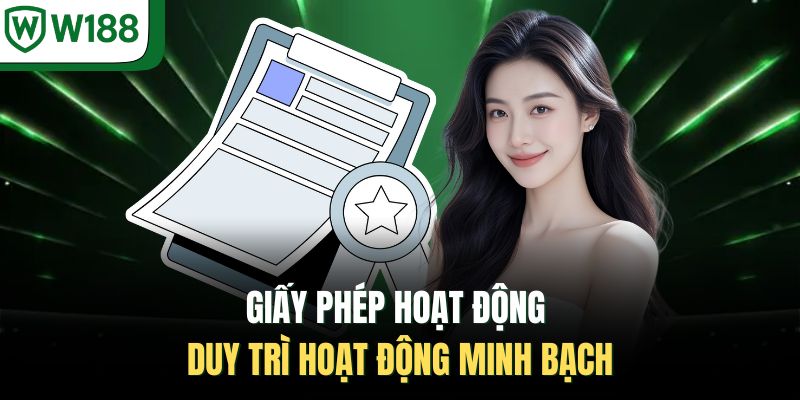 Giấy phép hoạt động duy trì hoạt động minh bạch 